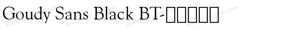 Goudy Sans Black BT字体转换